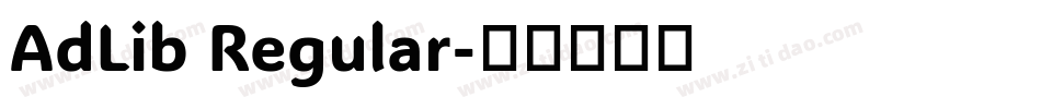 AdLib Regular字体转换